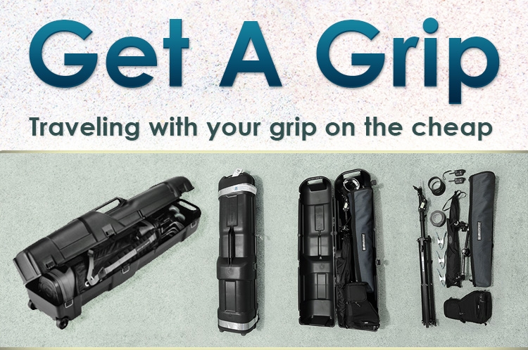 Get A Grip: Travel With Your Grip On The Cheap