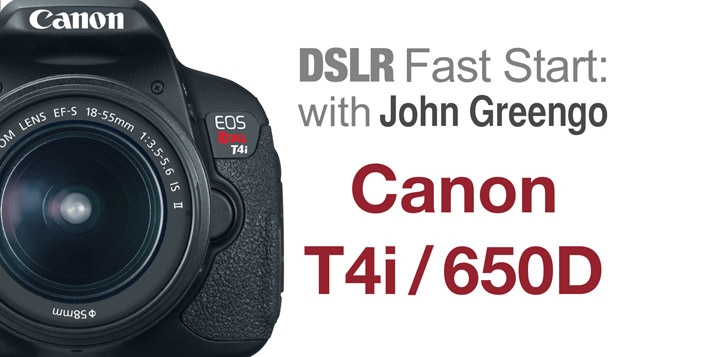 Learn To Use The Canon Rebel T4i In Depth With John Greengo