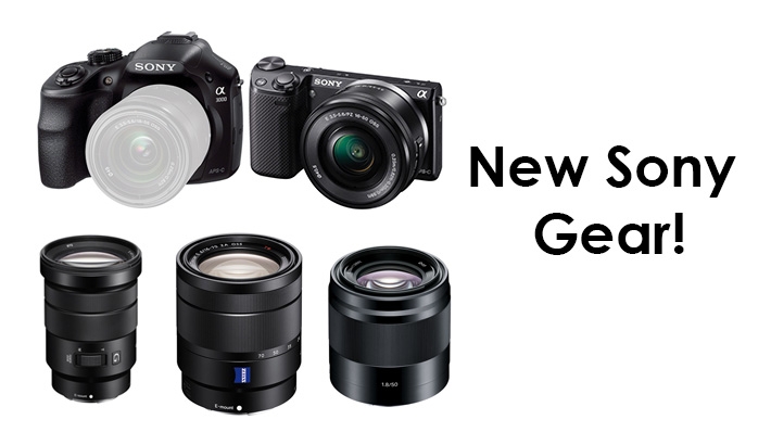 Big Product Announcements From Sony! 3 Lenses and 2 Brand New Cameras!