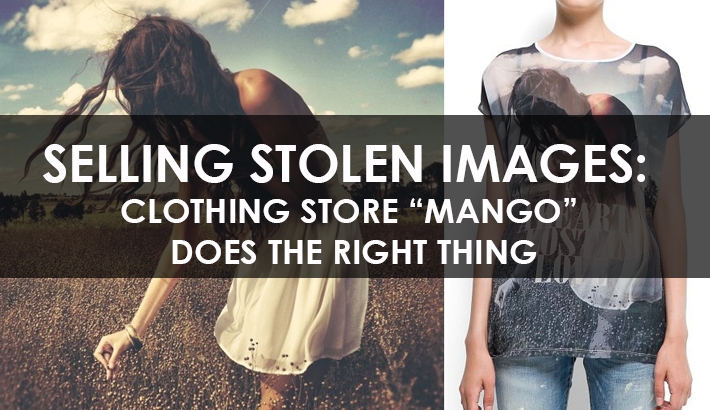 Selling Stolen Images: Mango Proves Companies Can Do the Right Thing