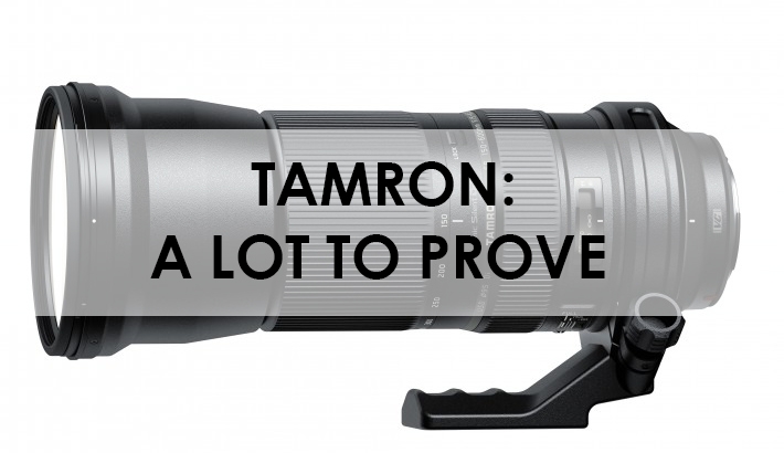 Why Tamron Has a Lot to Prove Now That They Have Redesigned