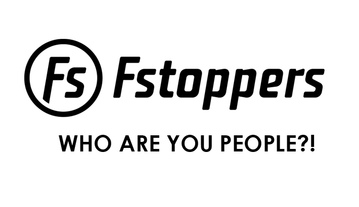 Fstoppers Wants to Know... Who Are You People?!