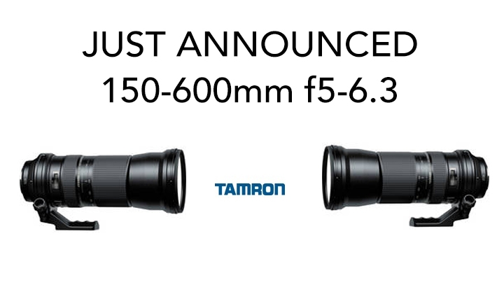 Now Available For Pre-Order Tamron 150-600mm