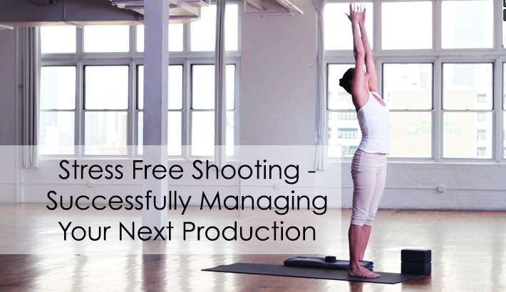 7 Simple Principles To Ensure Success On Your Next Shoot