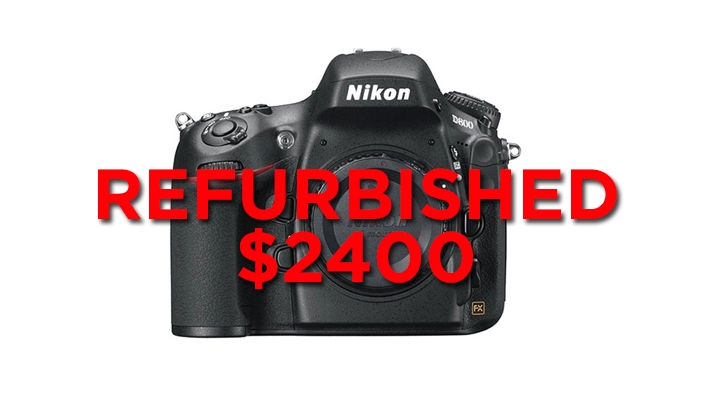 Deal Summary: Nikon/Canon Rebates Ending, D800 Refurb for $2400 & Sony Trade-Up