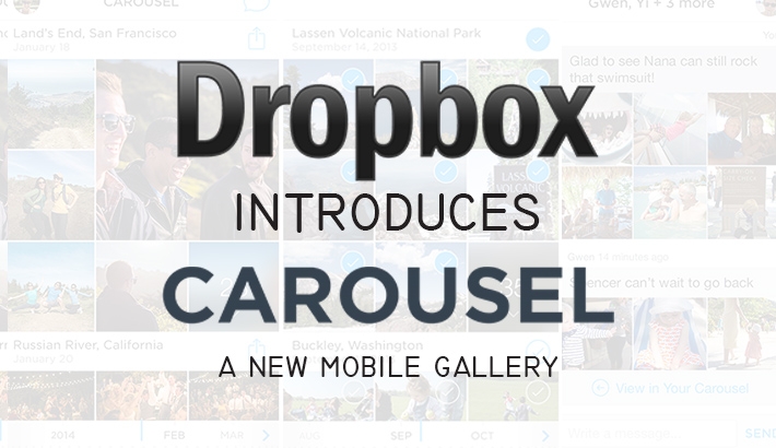 Dropbox Introduces Carousel, A New Mobile Gallery