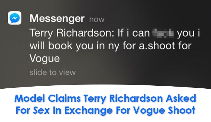 Model Claims Terry Richardson Asked For Sex In Exchange For Vogue Shoot