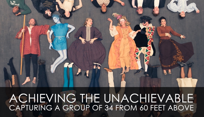 Achieving The Unachievable - Capturing a Group of 34 From 60 Feet Above